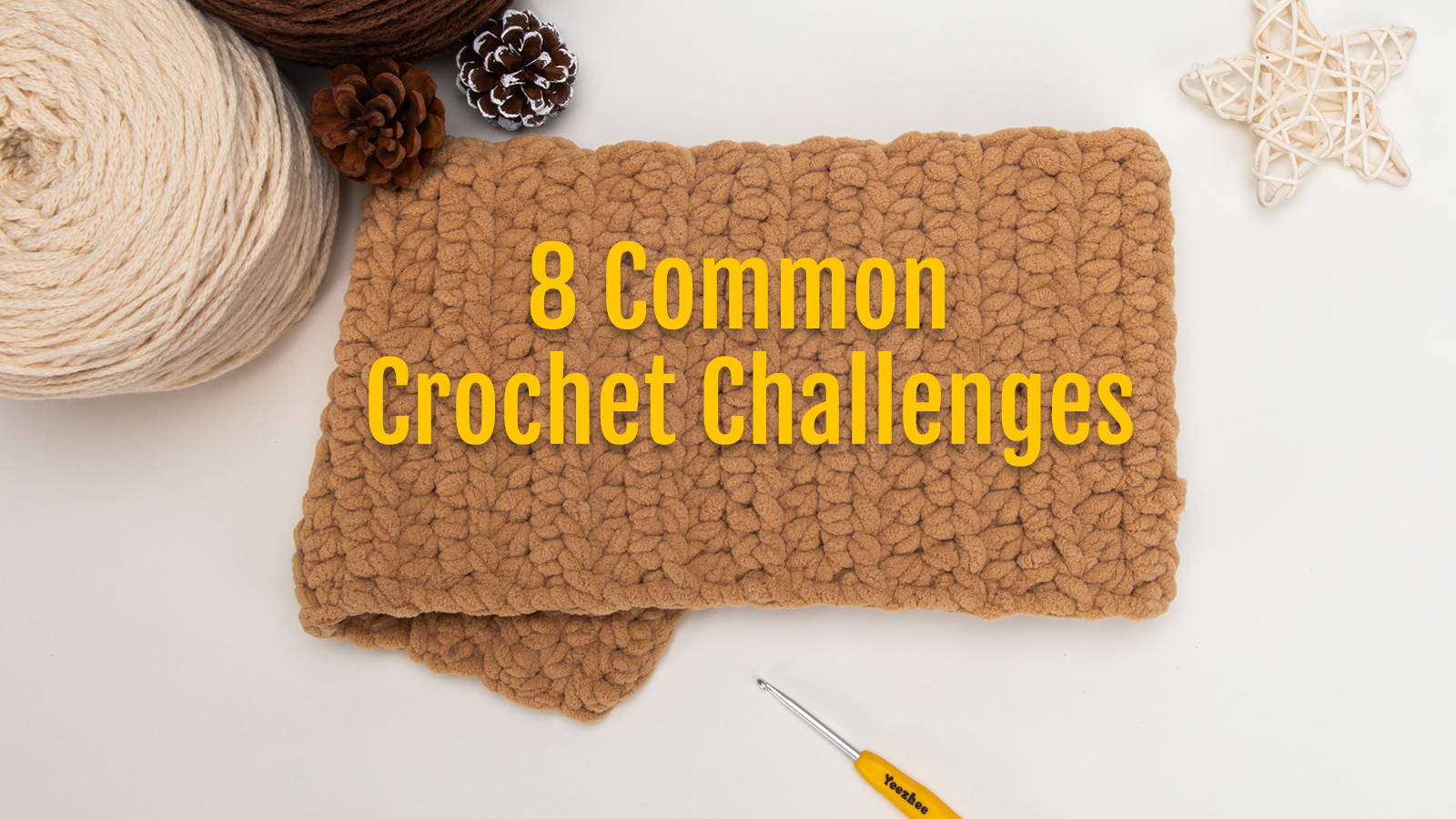 8 Common Crochet Challenges